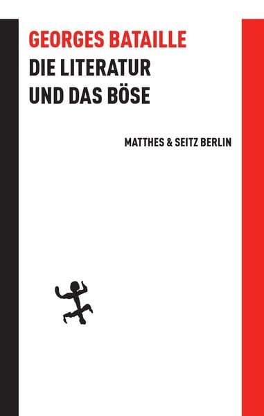 Die Literatur und das Böse, Gebundene Ausgabe von Georges Bataille, Matthes & Seitz, 9783882217568