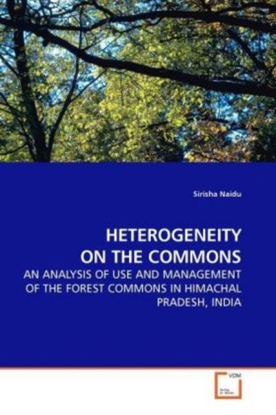 Naidu, S: Heterogeneity On The Commons, Taschenbuch von Sirisha Naidu, VDM, 9783639212389