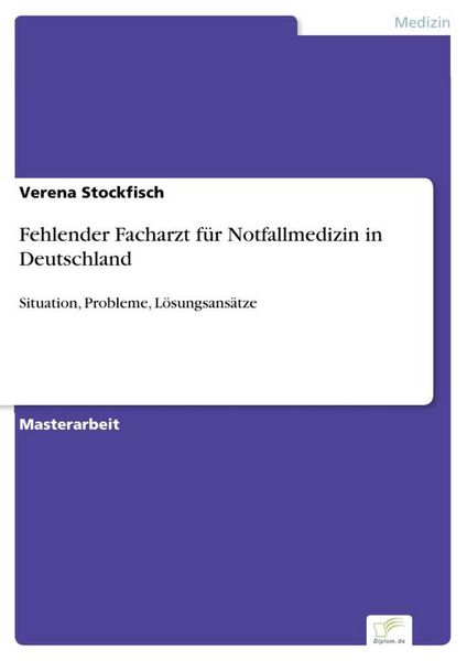 Produktbild: Fehlender Facharzt f&uuml;r Notfallmedizin in Deutschland