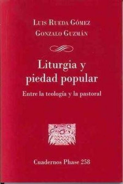 Produktbild: Liturgia y piedad popular : entre la teolog&iacute;a y la pastoral