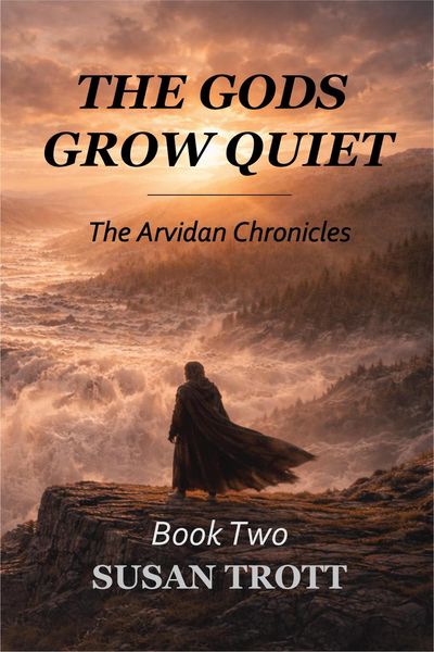 Produktbild: The Gods Grow Quiet (The Arvidan Chronicles, #2)