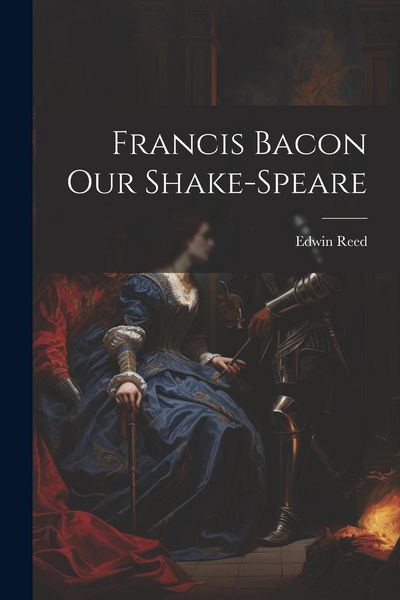 Produktbild: Francis Bacon Our Shake-Speare
