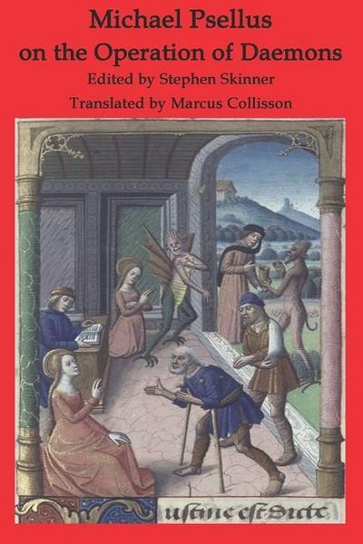 Produktbild: Michael Psellus on the Operation of Daemons: De Operatione Daemonum