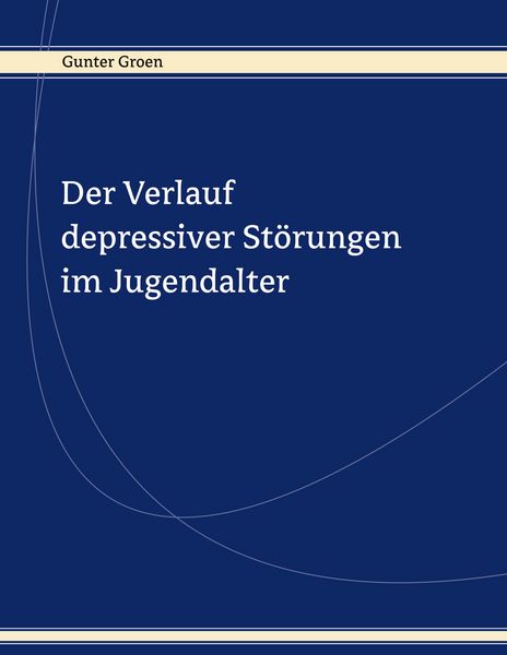 Produktbild: Der Verlauf depressiver St&ouml;rungen im Jugendalter