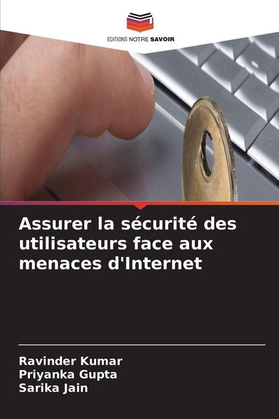 Produktbild: Assurer la s&eacute;curit&eacute; des utilisateurs face aux menaces d'Internet