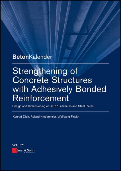 Produktbild: Strengthening of Concrete Structures with Adhesively Bonded Reinforcement