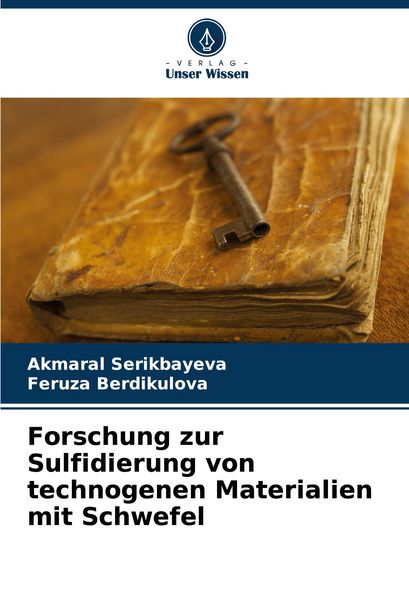Produktbild: Forschung zur Sulfidierung von technogenen Materialien mit Schwefel