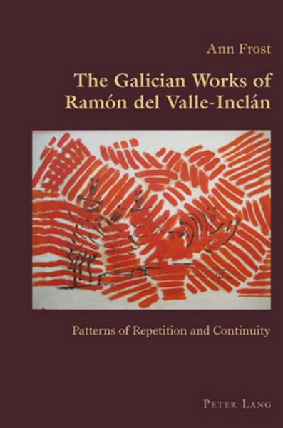 Produktbild: The Galician Works of Ram&oacute;n del Valle-Incl&aacute;n
