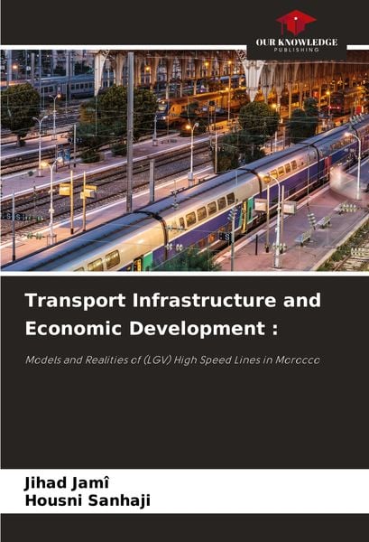 Produktbild: Transport Infrastructure and Economic Development :