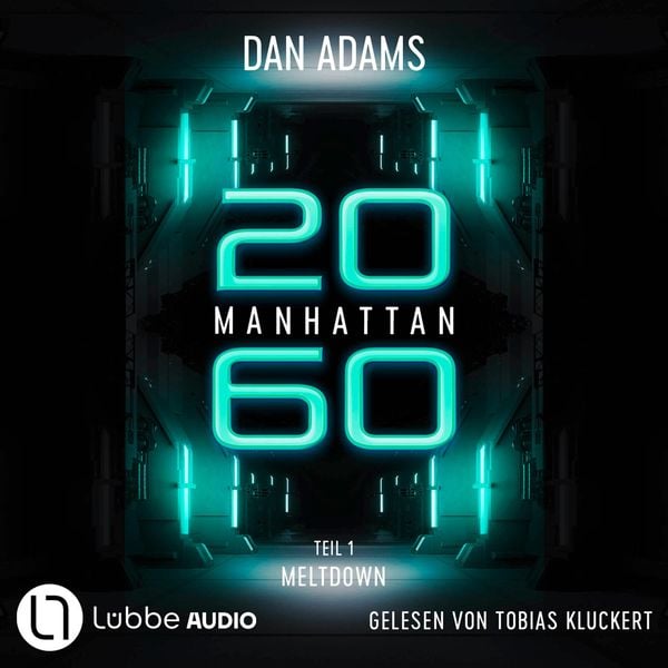 Produktbild: Meltdown - Manhattan 2060, Teil 1