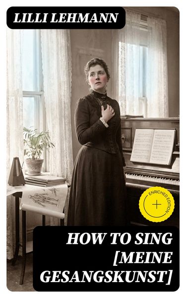 Produktbild: How to Sing [Meine Gesangskunst]