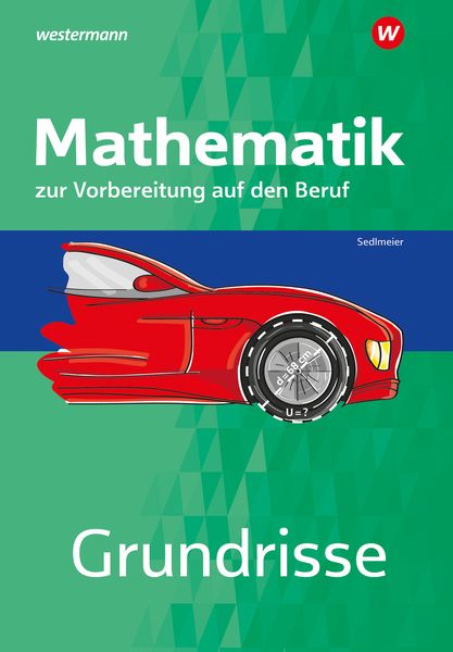 Produktbild: Grundrisse Mathematik zur Vorbereitung auf den Beruf