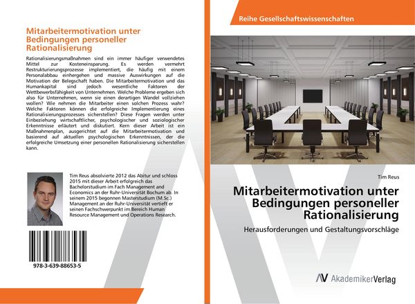 Mitarbeitermotivation unter Bedingungen personeller Rationalisierung, Taschenbuch von Tim Reus, AV Akademikerverlag, 9783639886535