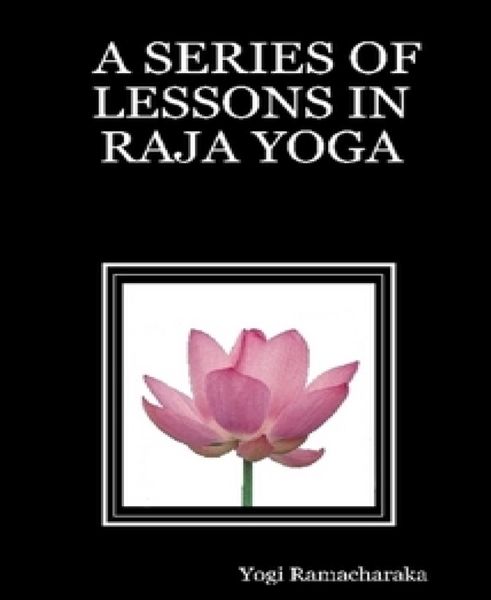 Produktbild: A Series of Lessons in Raja Yoga