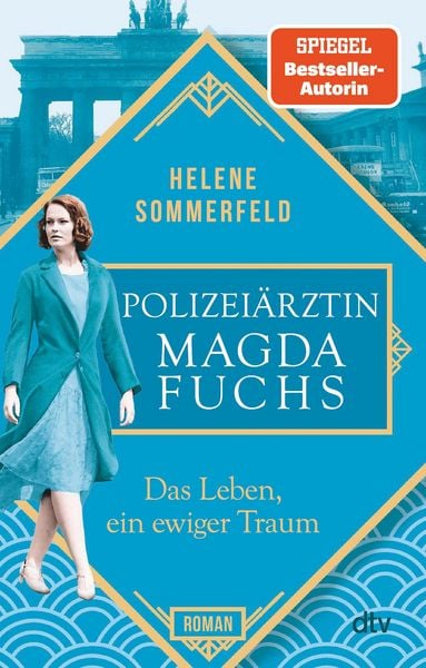 Produktbild: Polizei&auml;rztin Magda Fuchs - Das Leben, ein ewiger Traum