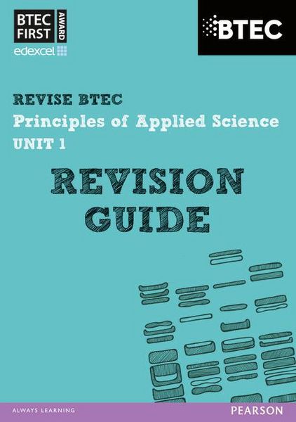 Produktbild: Pearson REVISE BTEC First in Applied Science: Principles of Applied Science Unit 1 Revision Guide - for 2026, 2027 exams