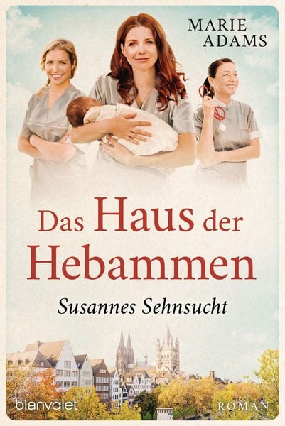 Produktbild: Das Haus der Hebammen - Susannes Sehnsucht
