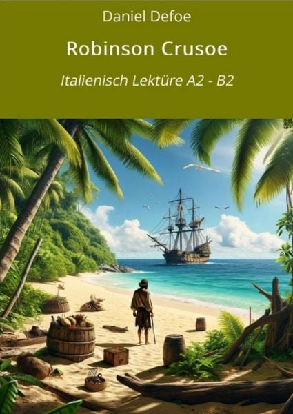 Produktbild: Robinson Crusoe: Italienisch Lekt&uuml;re A2 - B2