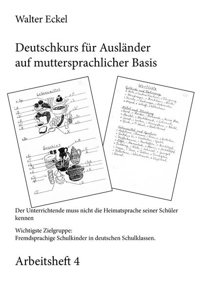 Produktbild: Deutschkurs f&uuml;r Ausl&auml;nder auf muttersprachlicher Basis - Arbeitsheft 4