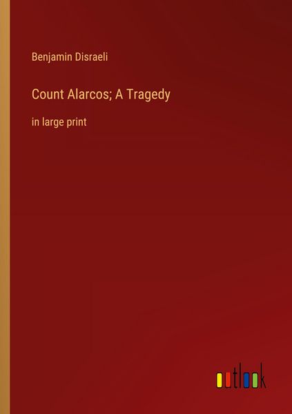 Produktbild: Count Alarcos; A Tragedy