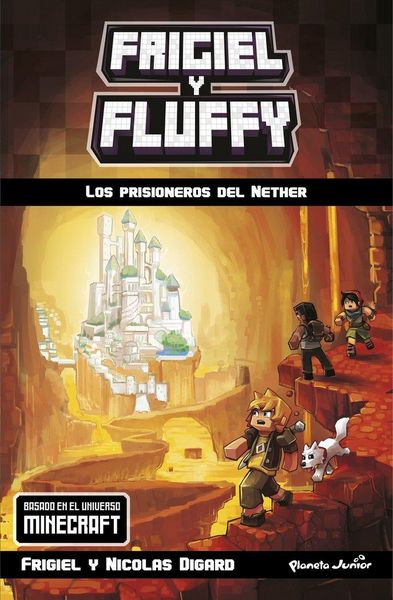 Produktbild: Frigiel y Fluffy. Los prisioneros del Nether