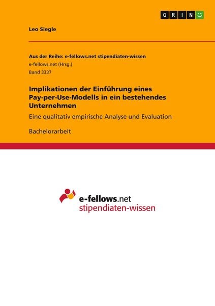 Produktbild: Implikationen der Einf&uuml;hrung eines Pay-per-Use-Modells in ein bestehendes Unternehmen