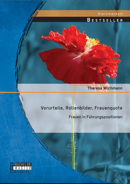 Produktbild: Vorurteile, Rollenbilder, Frauenquote: Frauen in F&uuml;hrungspositionen