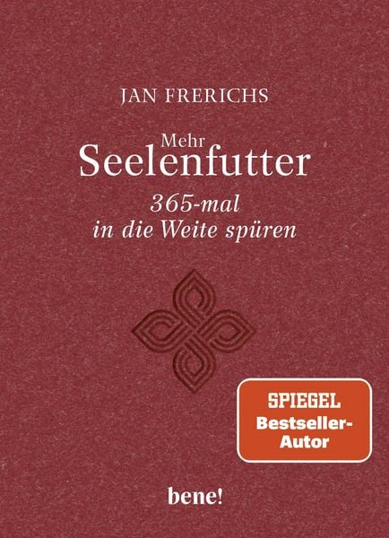 Produktbild: Mehr Seelenfutter &ndash; 365-mal in die Weite sp&uuml;ren