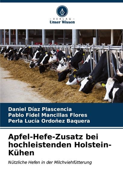 Produktbild: Apfel-Hefe-Zusatz bei hochleistenden Holstein-K&uuml;hen