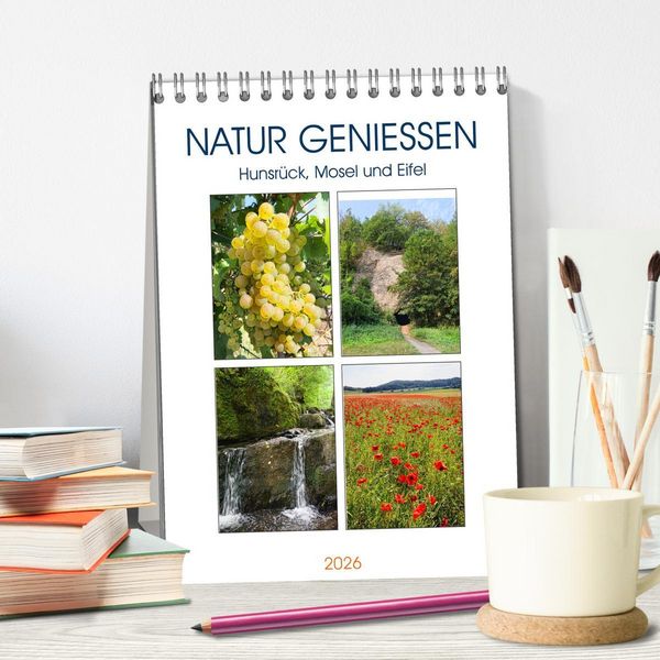 Produktbild: Natur genie&szlig;en - Hunsr&uuml;ck, Mosel und Eifel (Tischkalender 2026 DIN A5 hoch), CALVENDO Monatskalender