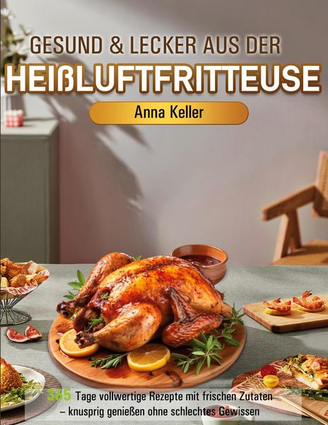 Produktbild: Gesund & Lecker aus der Hei&szlig;luftfritteuse