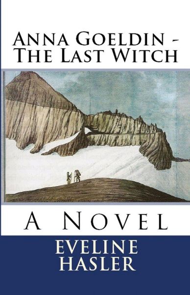 Produktbild: Anna Goeldin - The Last Witch