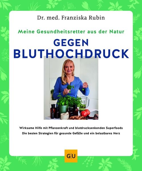 Produktbild: Meine Gesundheitsretter aus der Natur gegen Bluthochdruck