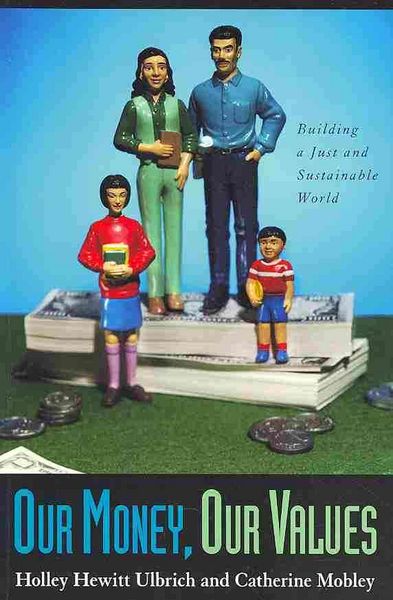 Produktbild: Our Money, Our Values: Building a Just & Sustainable World