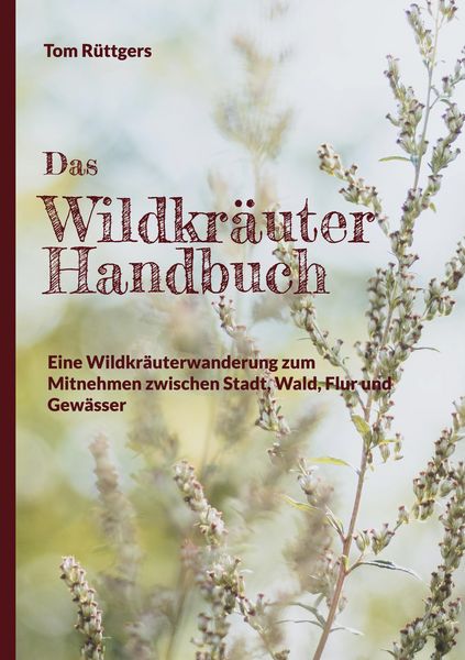 Produktbild: Das Wildkr&auml;uter Handbuch