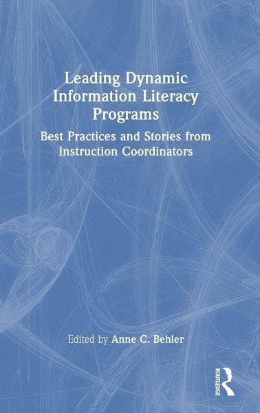 Produktbild: Leading Dynamic Information Literacy Programs
