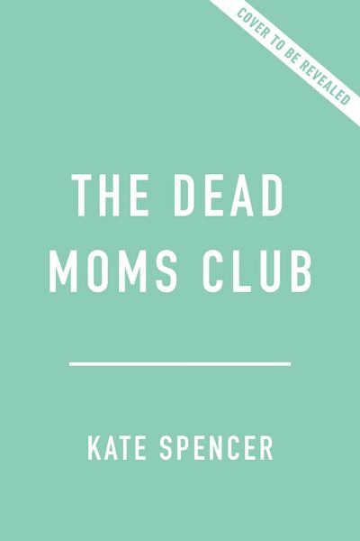 Produktbild: The Dead Moms Club