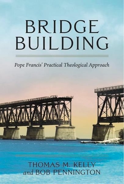 Produktbild: Bridge Building Pope Francis' Practical Theological Approach