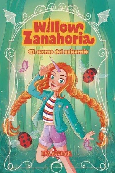 Produktbild: Willow Zanahoria : el cuerno del unicornio