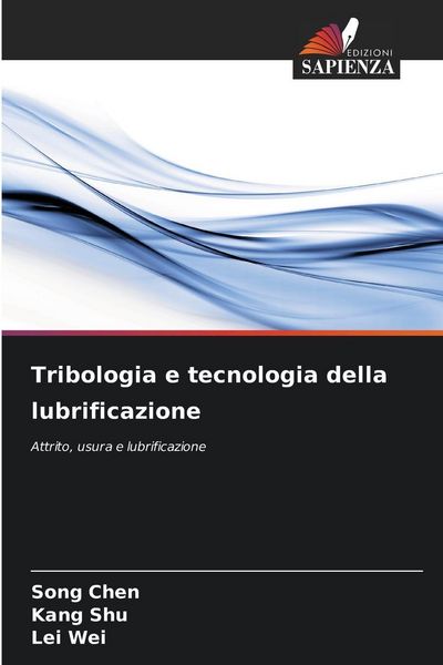 Produktbild: Tribologia e tecnologia della lubrificazione