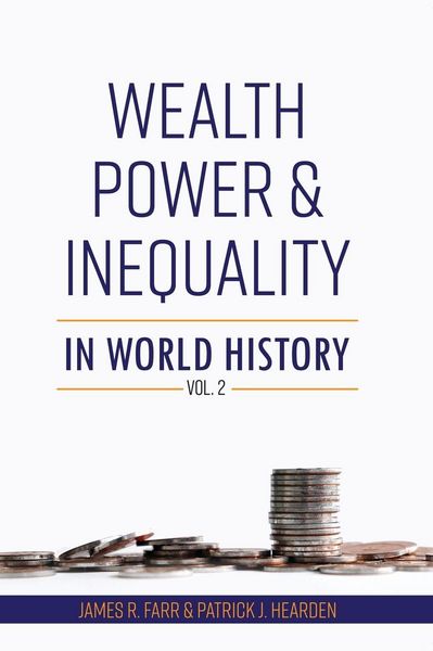 Produktbild: Wealth, Power and Inequality in World History Vol. 2