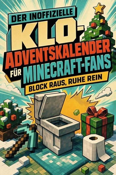 Produktbild: Der inoffizielle Klo-Adventskalender f&uuml;r Minecraft-Fans