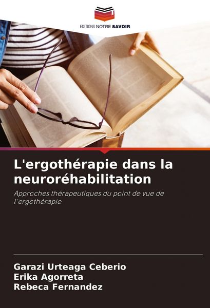 Produktbild: L'ergoth&eacute;rapie dans la neuror&eacute;habilitation