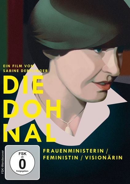 Produktbild: Die Dohnal - Frauenministerin - Feministin - Vision&auml;rin.