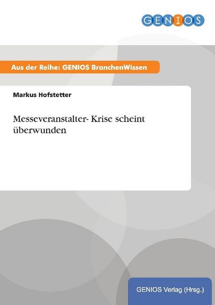 Produktbild: Messeveranstalter- Krise scheint &uuml;berwunden