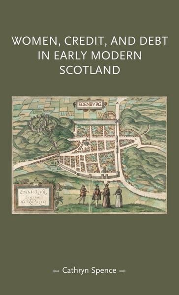 Produktbild: Women, credit, and debt in early modern Scotland