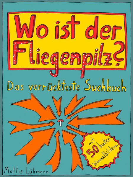 Produktbild: Wo ist der Fliegenpilz?