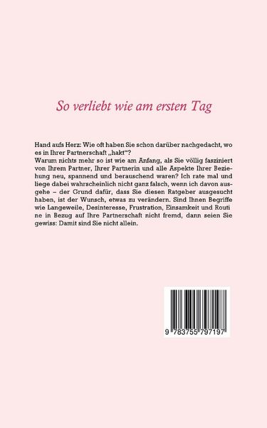 Produktbild: So verliebt wie am ersten Tag - Der Beziehungsratgeber f&uuml;r Paare