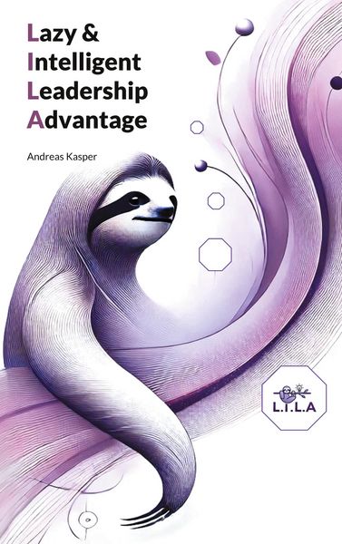 Produktbild: Lazy & Intelligent Leadership Advantage
