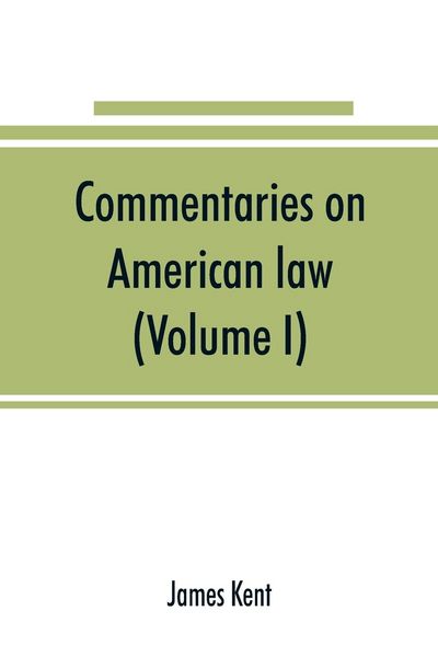 Produktbild: Commentaries on American law (Volume I)